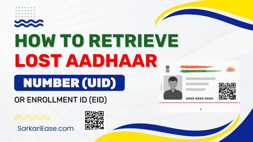 Retrieve Lost Aadhaar Number