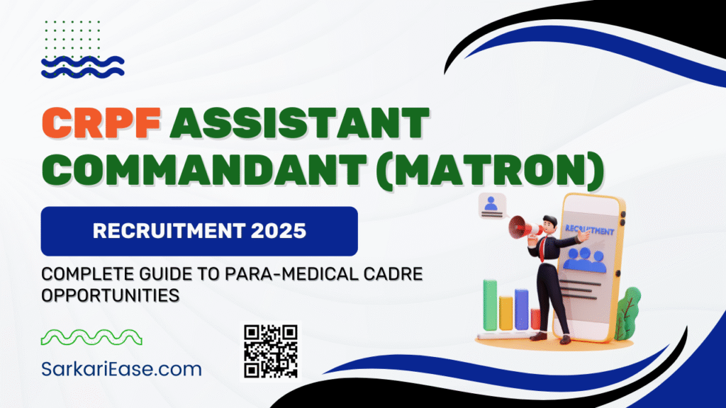 CRPF Recruitment 2025 Assistant Commandant (Matron)