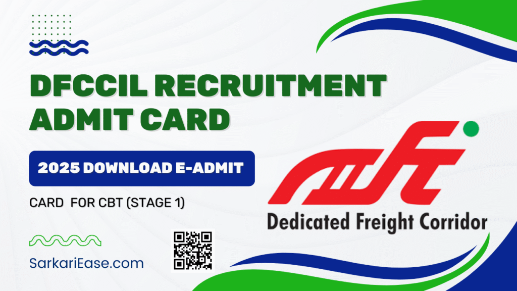 DFCCIL Recruitment Admit Card 2025