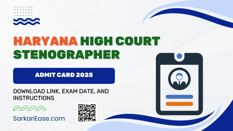 Haryana High Court Stenographer Admit Card 2025