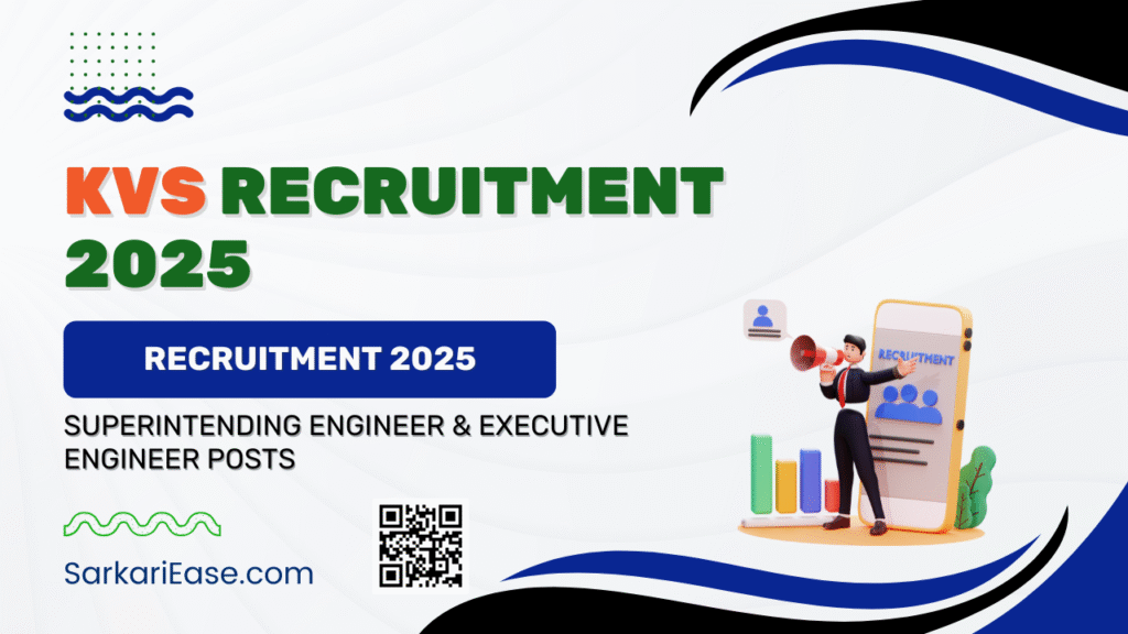 KVS Recruitment 2025 Superintending Engineer & Executive Engineer Posts