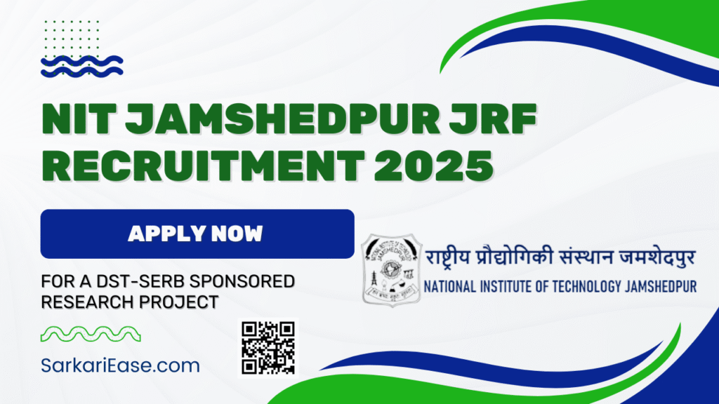 NIT Jamshedpur Recruitment 2025