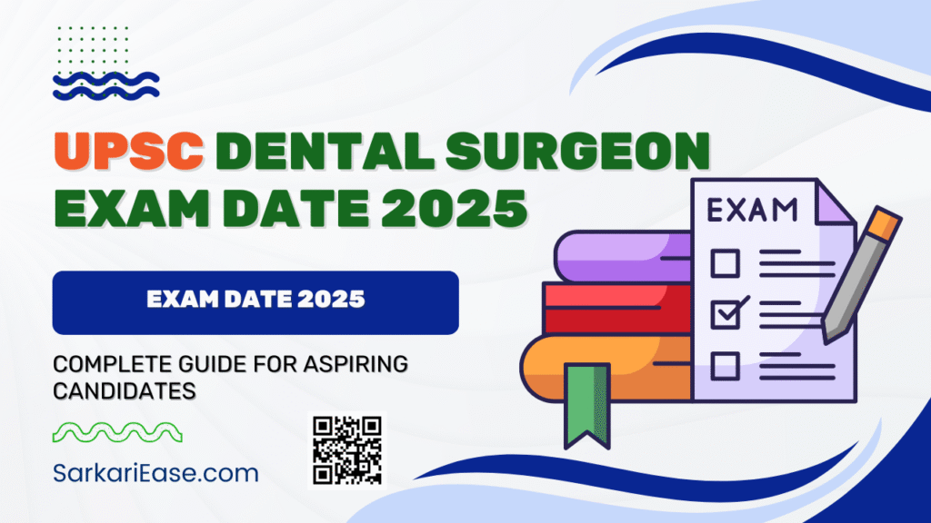 UPSC Dental Surgeon Exam Date 2025