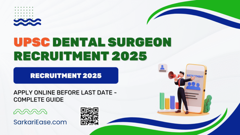 UPSC Dental Surgeon Recruitment 2025