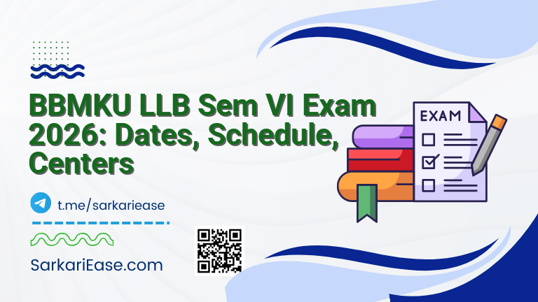 BBMKU LLB Sem VI Exam 2026: Dates, Schedule, Centers