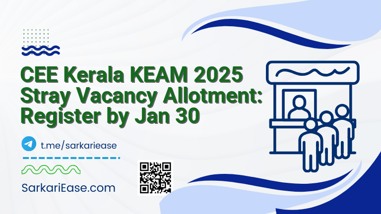 CEE Kerala KEAM 2025 Stray Vacancy Allotment: Register by Jan 30