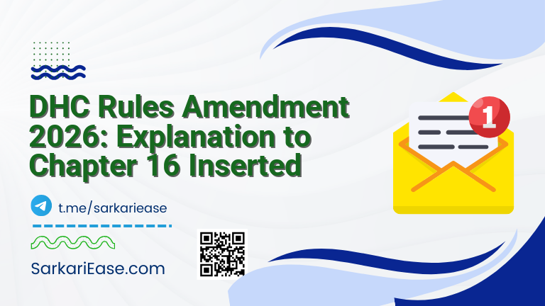 DHC Rules Amendment 2026: Explanation to Chapter 16 Inserted
