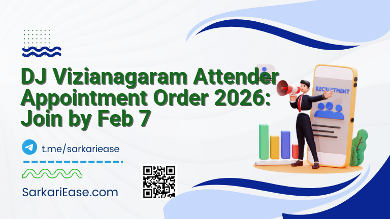 DJ Vizianagaram Attender Appointment Order 2026: Join by Feb 7