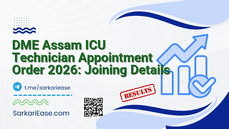 DME Assam ICU Technician Appointment Order 2026: Joining Details