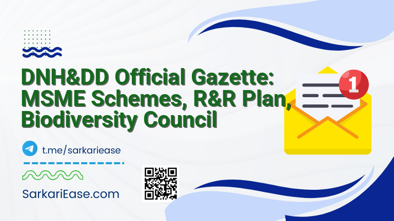 DNH&DD Official Gazette: MSME Schemes, R&R Plan, Biodiversity Council