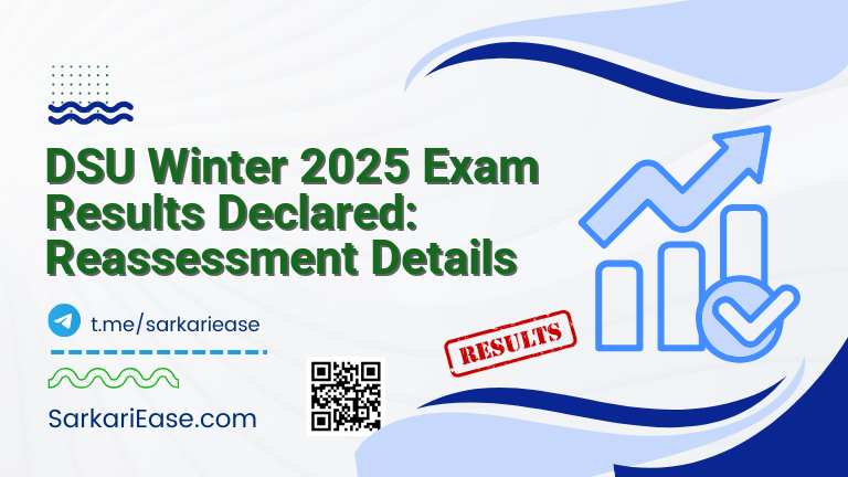DSU Winter 2025 Exam Results Declared: Reassessment Details