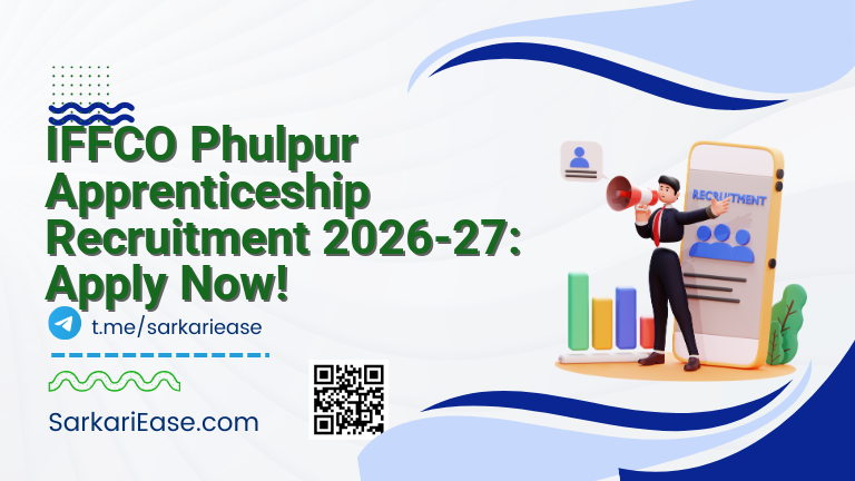 IFFCO Phulpur Apprenticeship Recruitment 2026-27: Apply Now!