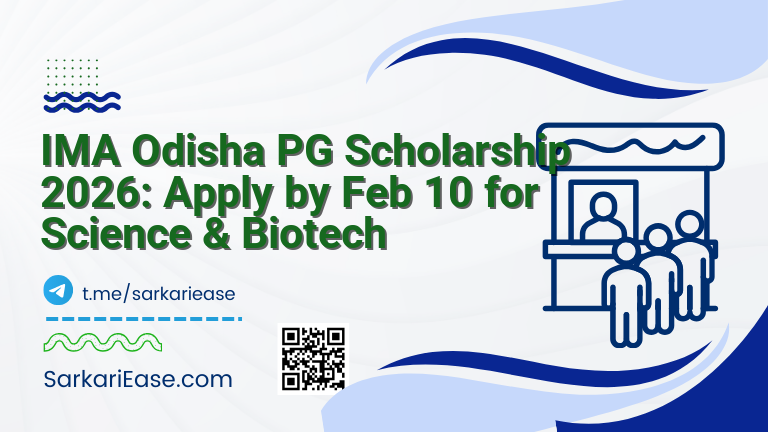 IMA Odisha PG Scholarship 2026: Apply by Feb 10 for Science & Biotech
