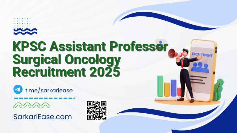 KPSC Assistant Professor Surgical Oncology Recruitment 2025