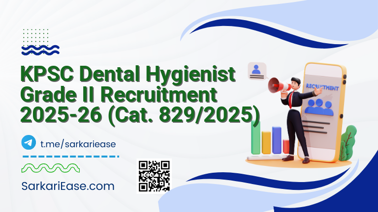 KPSC Dental Hygienist Grade II Recruitment 2025-26 (Cat. 829/2025)