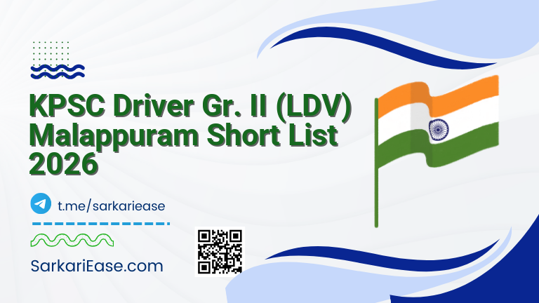 KPSC Driver Gr. II (LDV) Malappuram Short List 2026