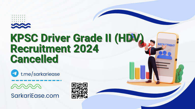KPSC Driver Grade II (HDV) Recruitment 2024 Cancelled