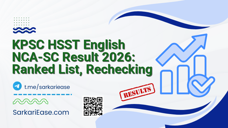 KPSC HSST English NCA-SC Result 2026: Ranked List, Rechecking