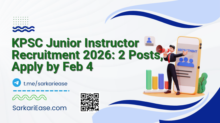KPSC Junior Instructor Recruitment 2026: 2 Posts, Apply by Feb 4