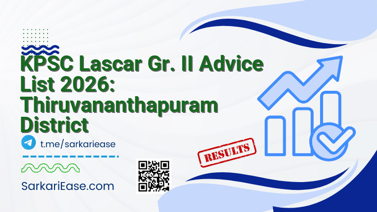KPSC Lascar Gr. II Advice List 2026: Thiruvananthapuram District