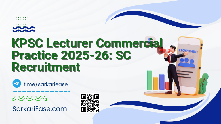 KPSC Lecturer Commercial Practice 2025-26: SC Recruitment