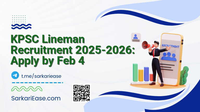 KPSC Lineman Recruitment 2025-2026: Apply by Feb 4