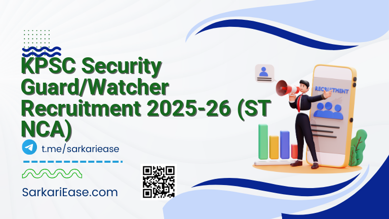 KPSC Security Guard/Watcher Recruitment 2025-26 (ST NCA)