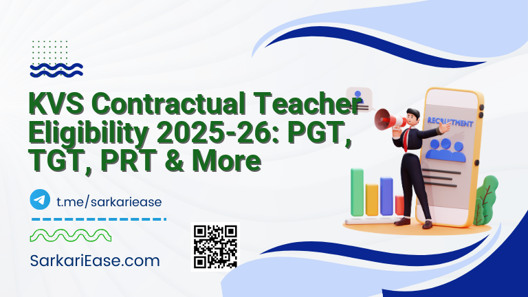 KVS Contractual Teacher Eligibility 2025-26: PGT, TGT, PRT & More