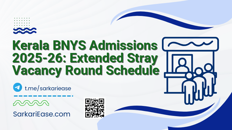 Kerala BNYS Admissions 2025-26: Extended Stray Vacancy Round Schedule