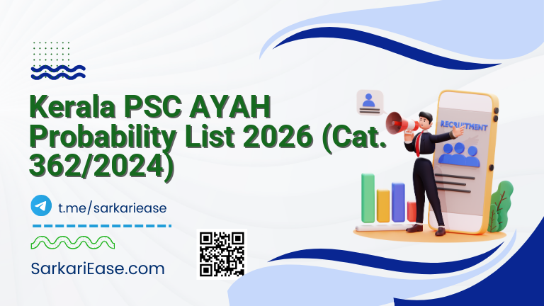 Kerala PSC AYAH Probability List 2026 (Cat. 362/2024)
