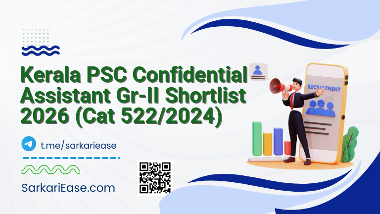 Kerala PSC Confidential Assistant Gr-II Shortlist 2026 (Cat 522/2024)