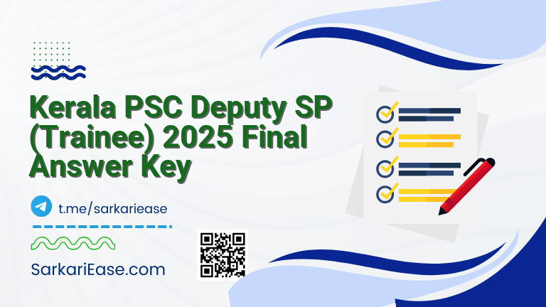 Kerala PSC Deputy SP (Trainee) 2025 Final Answer Key
