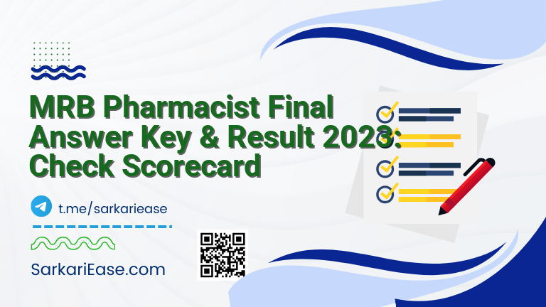 MRB Pharmacist Final Answer Key & Result 2023: Check Scorecard