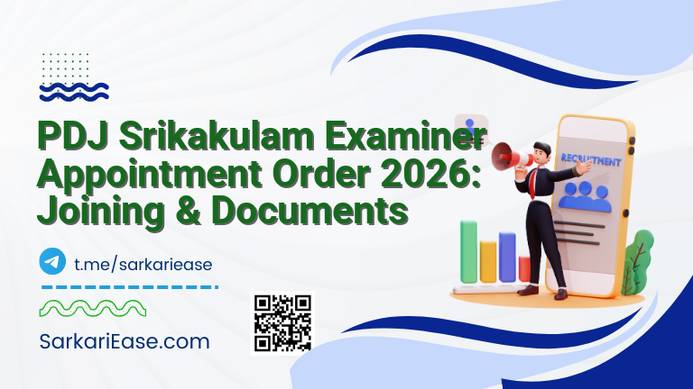 PDJ Srikakulam Examiner Appointment Order 2026: Joining & Documents
