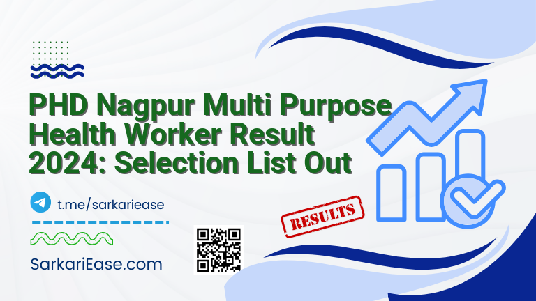 PHD Nagpur Multi Purpose Health Worker Result 2024: Selection List Out
