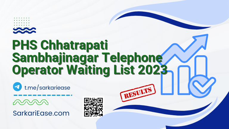 PHS Chhatrapati Sambhajinagar Telephone Operator Waiting List 2023