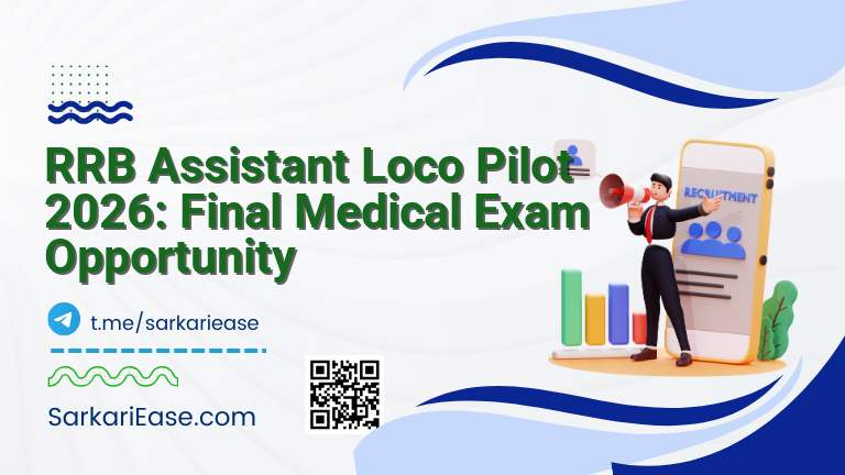 RRB Assistant Loco Pilot 2026: Final Medical Exam Opportunity