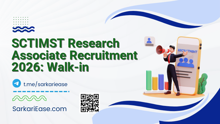 SCTIMST Research Associate Recruitment 2026: Walk-in