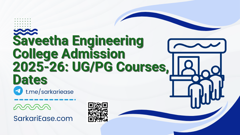 Saveetha Engineering College Admission 2025-26: UG/PG Courses, Dates