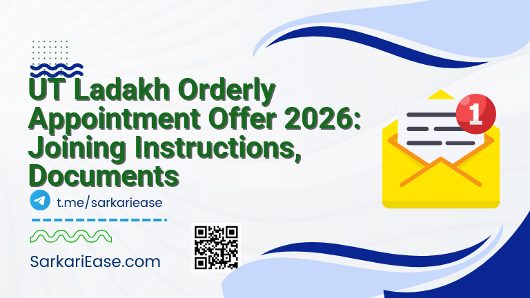 UT Ladakh Orderly Appointment Offer 2026: Joining Instructions, Documents