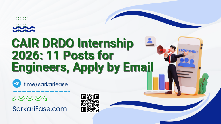 CAIR DRDO Internship 2026: 11 Posts for Engineers, Apply by Email