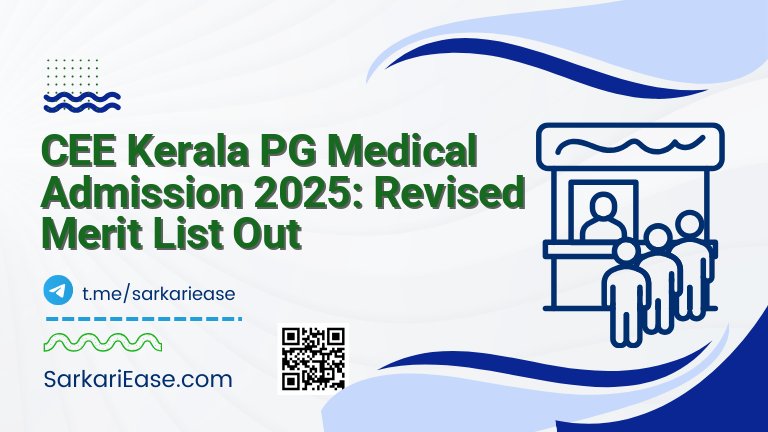 CEE Kerala PG Medical Admission 2025: Revised Merit List Out