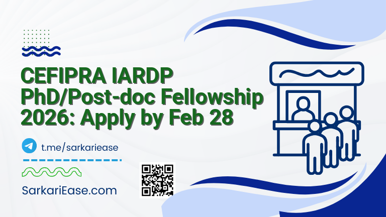 CEFIPRA IARDP PhD/Post-doc Fellowship 2026: Apply by Feb 28