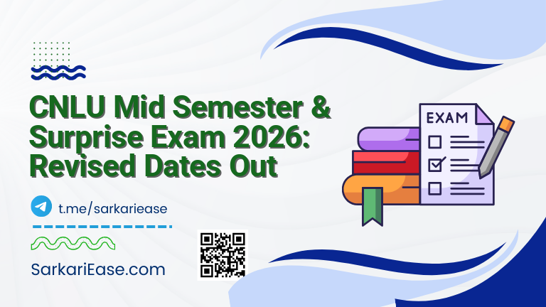 CNLU Mid Semester & Surprise Exam 2026: Revised Dates Out