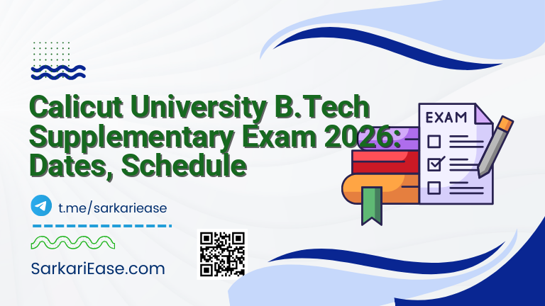 Calicut University B.Tech Supplementary Exam 2026: Dates, Schedule