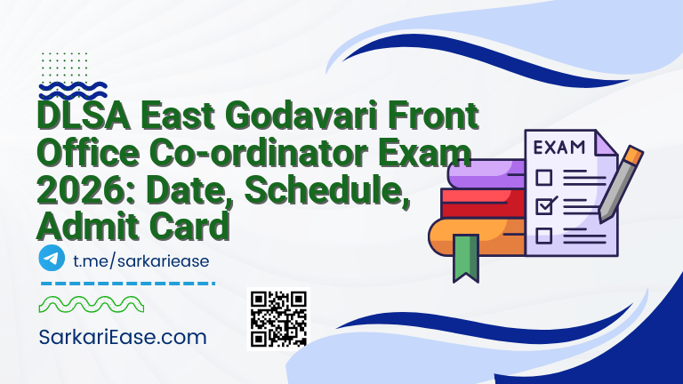 DLSA East Godavari Front Office Co-ordinator Exam 2026: Date, Schedule, Admit Card