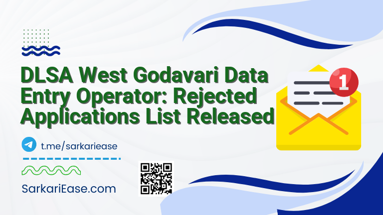 DLSA West Godavari Data Entry Operator: Rejected Applications List Released