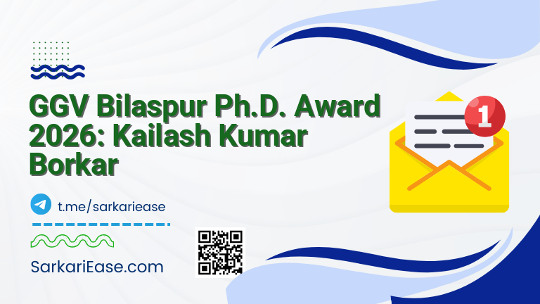 GGV Bilaspur Ph.D. Award 2026: Kailash Kumar Borkar