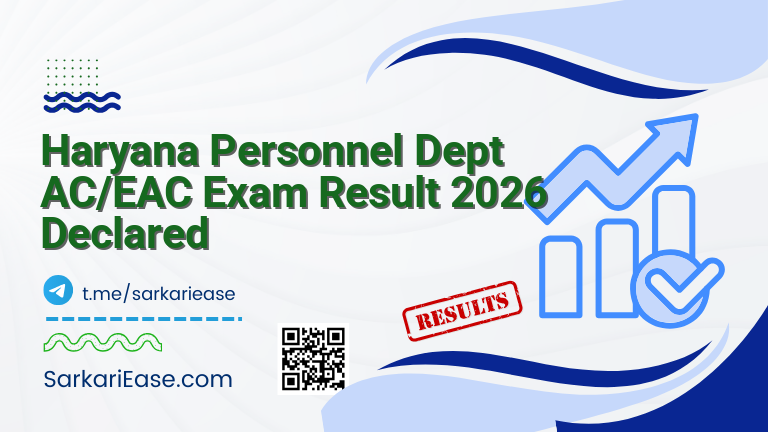 Haryana Personnel Dept AC/EAC Exam Result 2026 Declared