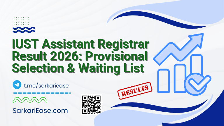 IUST Assistant Registrar Result 2026: Provisional Selection & Waiting List